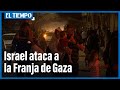 Israel castiga a Gaza mientras el conflicto se recrudece y detiene operación terrestre