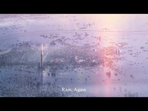 ふたたびの、雨 (天気の子 OST track 29) - RADWIMPS