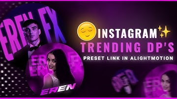 Trending Efx Dp Presets 2024 | Alight Motion
