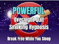 FREE Overnight Quit Smoking Hypnosis Meditation Powerful Break Free While You Sleep FREE Overnight Quit Smoking Hypnosis Meditation Powerful Break Free While You Sleep