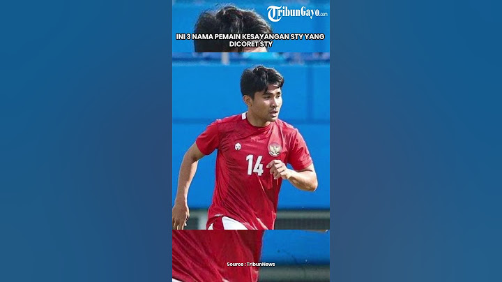 Ini 3 Nama Pemain Kesayangan STY yang Dicoret Pattrick