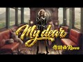 My dear