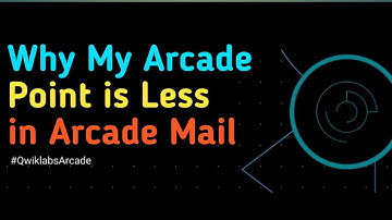 Why My Arcade Point Are Less In Qwiklabs Arcade Insider Mail || Qwiklabs Arcade Challenge