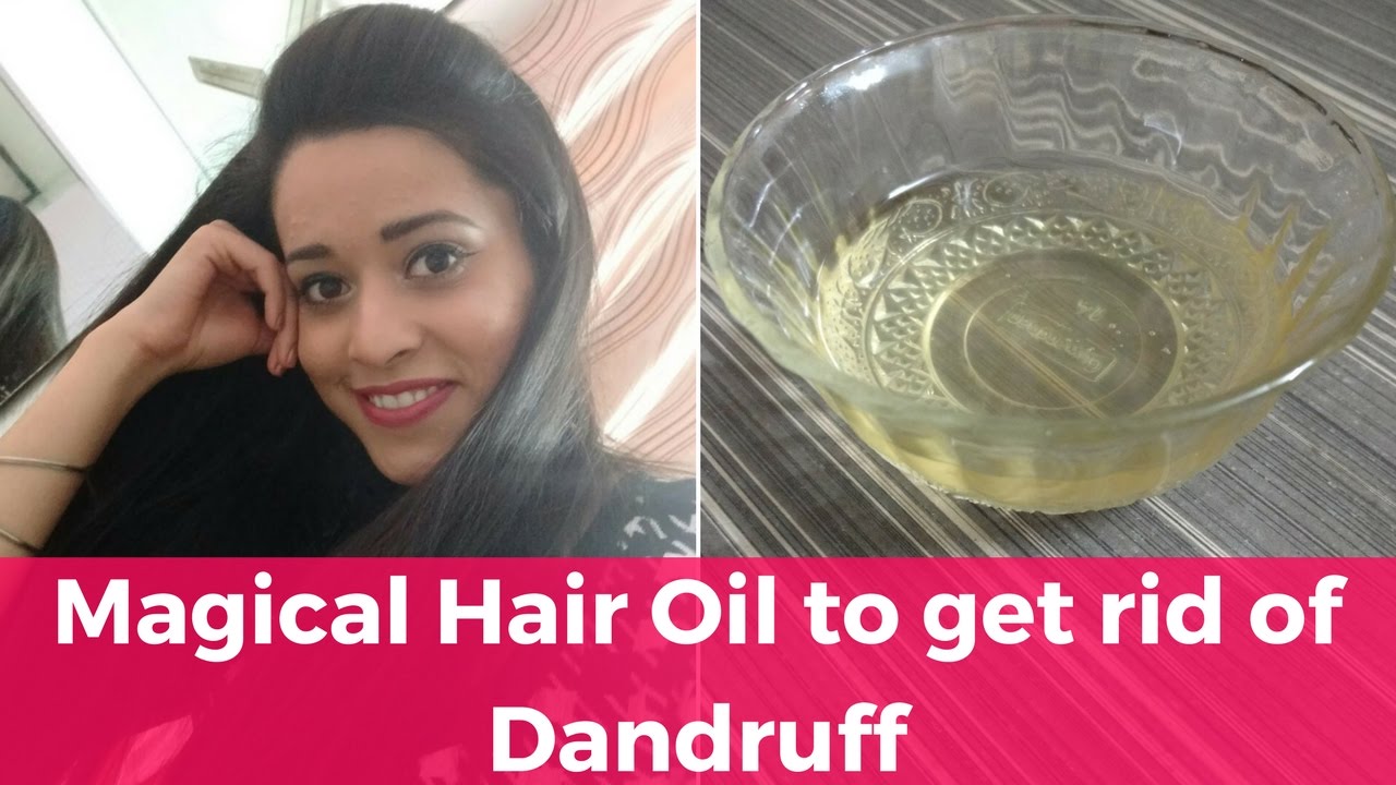 How to get rid of DANDRUFF DIY Hair Oil for Dandruff Just another