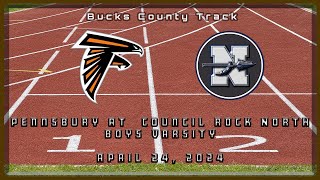 Spring Track Dual Meet: Pennsbury at Council Rock North High School 4-24-24