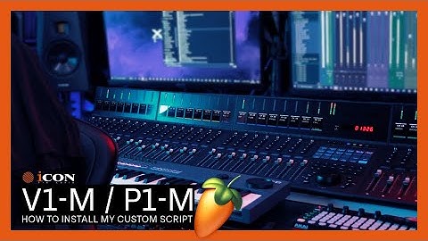V1-M / P1-M  - FL Studio Custom Script - How To Install & Basic Features Explained (Icon Pro Audio)