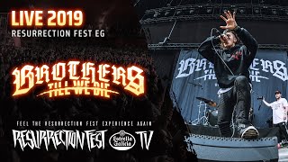 Brothers Till We Die - Live At Resurrection Fest Eg 2019 (Viveiro, Spain) [Full Show]