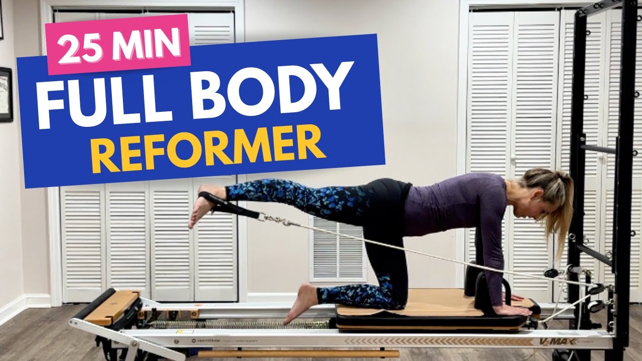 25-минутная тренировка для всего тела на реформере | Пилатес для среднего уровня 
