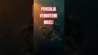 POVEGLIA. VERBOTENE INSEL.
