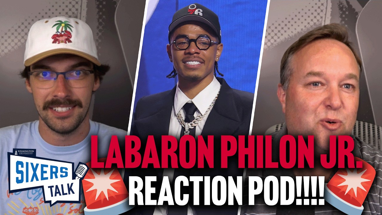 INSTANT REACTIONS: Sixers select LABARON PHILON JR. from Alabama with 22nd pick | Sixers Talk