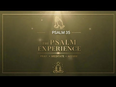 PSALM 35 Prayer Against Enemies and Attacks | God Fight My Battles ...