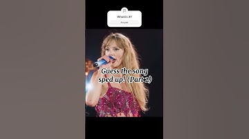 Guess the song sped up! #taylorswift #spedup #series #swiftie #fyp #share #shorts #song #erastour