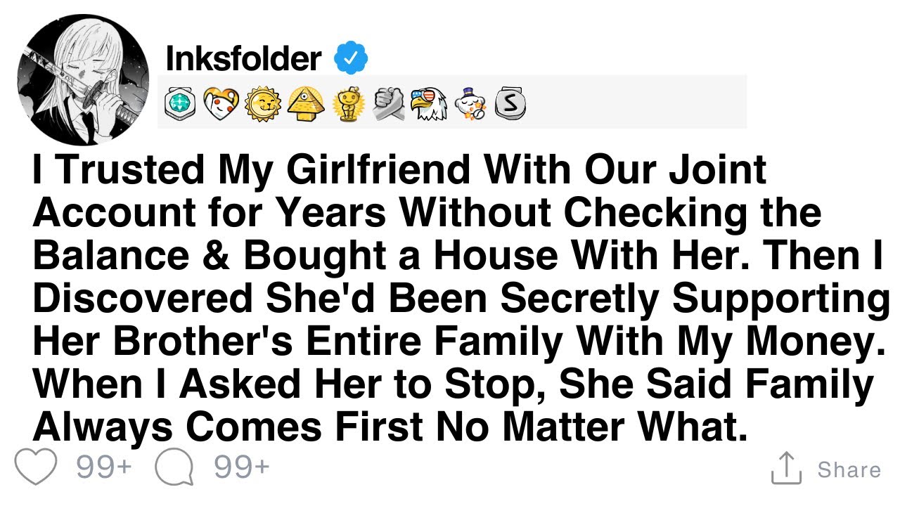 I Trusted My Girlfriend With Our Joint Account for Years Without Checking the Balance & Bought a...
