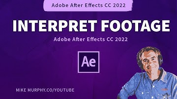 After Effects: How To Use Interpret Footage