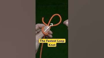 World’s Fastest Loop Knot.