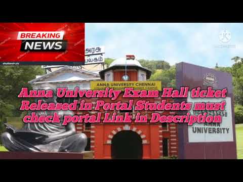 Anna University Exam Hall ticket Released in Portal Students must check portal Link in Description