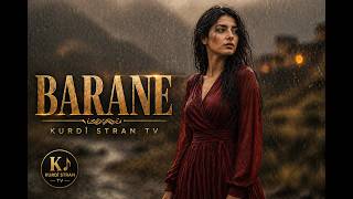 Baranê Kürtçe Yeni Şarkı Kurdish Music Stranên Kurdî