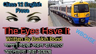 The eyes have it, The eyes have it ruskin bond, The eyes have it ruskin bond bengali