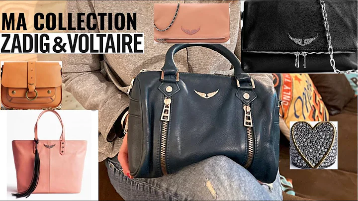 MA COLLECTION DE SACS ZADIG ET VOLTAIRE - DayDayNews