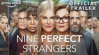 Nine Perfect Strangers | Official Trailer | Prime Video