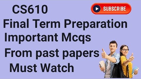 CS610 Important Mcqs For Final Term Preparation 2025 | cs610 final term preparation 2024