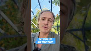 Medical Device Sales: A Day in the Life!