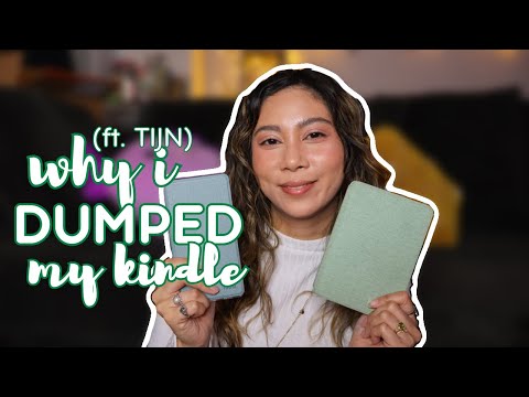 Why I Dumped my Kindle... And What I Switched To (ft TIJN)