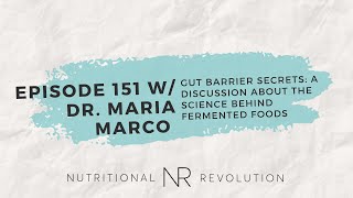 Gut Barrier Unlocked: Dr. Maria Marco on the Power of Fermented Foods