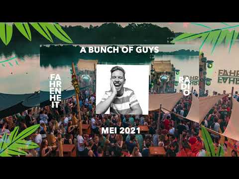 A Bunch Of Guys | Fahrenheit Radio | Mei