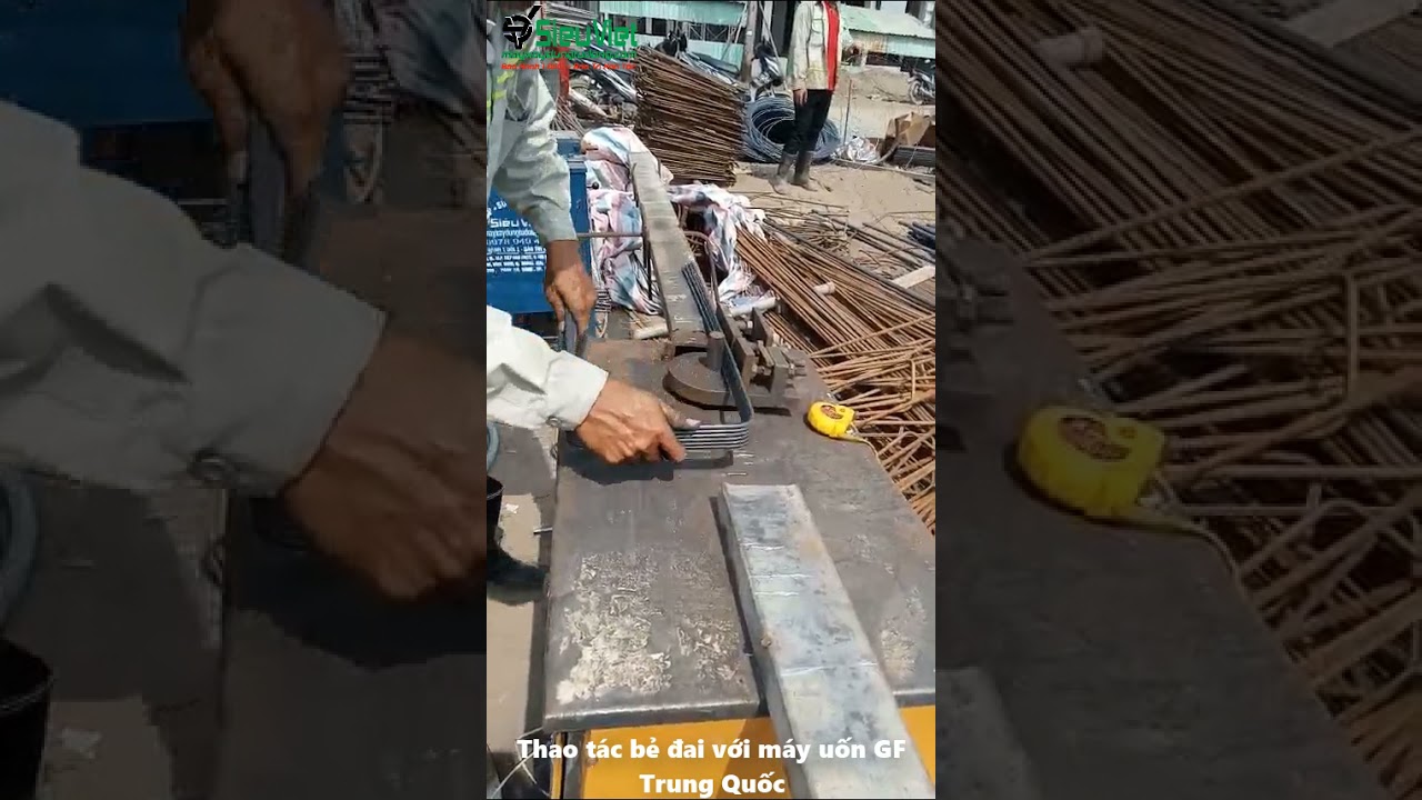Thao tác bẻ đai với máy uốn GF Trung Quốc - youtube