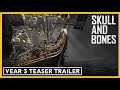 Skull and Bones | Official Year 3 Teaser Trailer
