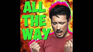 All The Way - Markiplier AI Cover