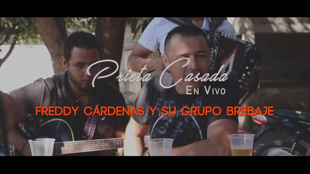Freddy Cárdenas y Su Grupo Brebaje - Prieta Casada (En Vivo) - Sin Pin