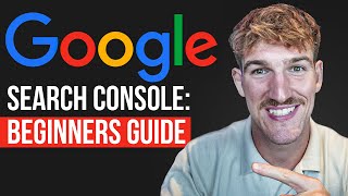 How to Use Google Search Console (for Beginners 2024)