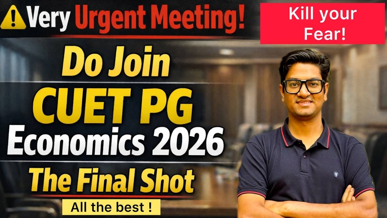CUET PG ECO ; The Final Shot, Indian Eco full Revision , Schemes , PYQs Pattern Decode and NTA Hacks