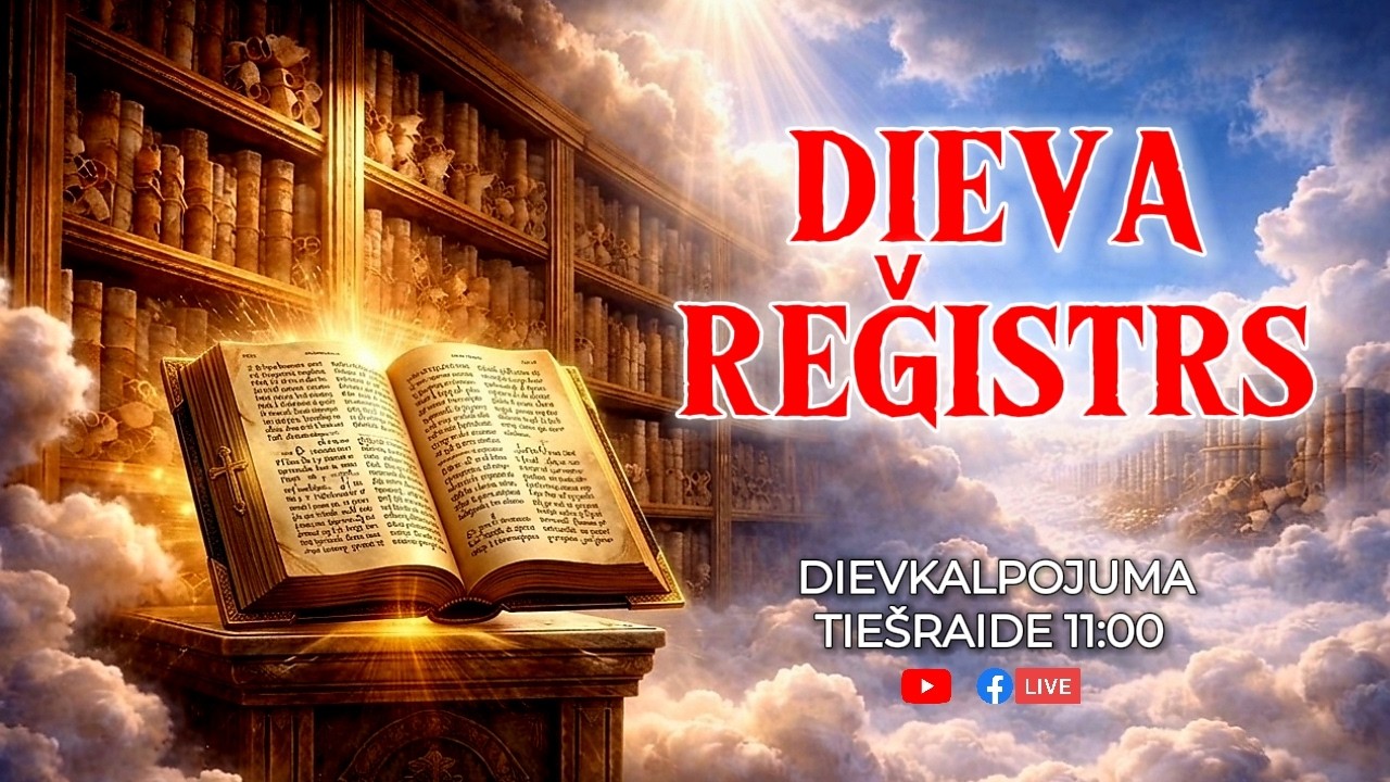 Dieva reģistrs. Dievkalpojums /08.03.26/
