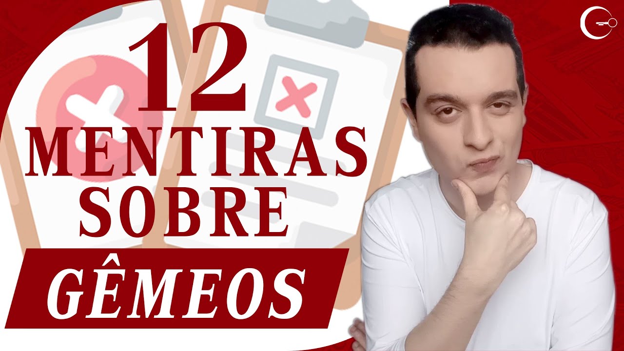 12 MENTIRAS SOBRE O SIGNO DE GÊMEOS