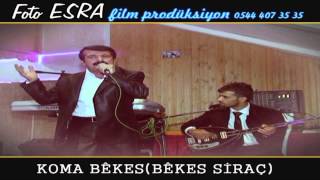 Koma Bekes Bekes Siraç Foto Esra 0544 407 35 35