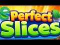 Perfect Slices Live Now Gameplay 5 live shortslive Perfect Slices Live Now Gameplay 5 live shortslive