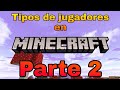 Tipos de JUGADORES en MINECRAFT #2 | #Shorts