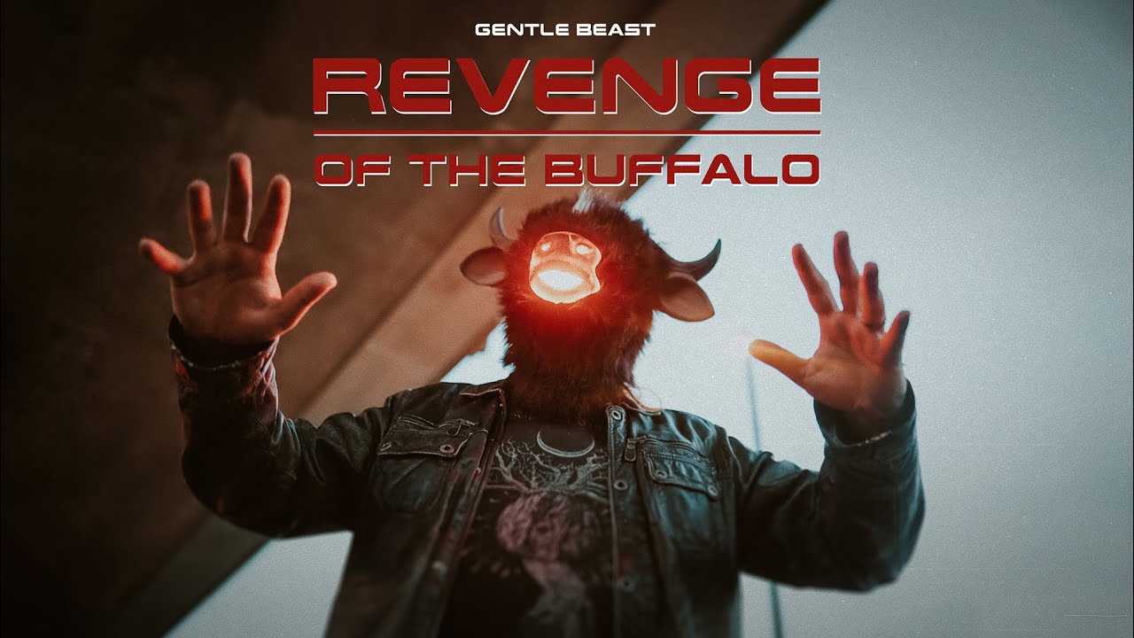 Gentle Beast - Revenge of the Buffalo (Official Video)