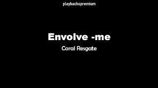 Miniatura de "Envolve - me - Coral Resgate PLAYBACK com LETRA"