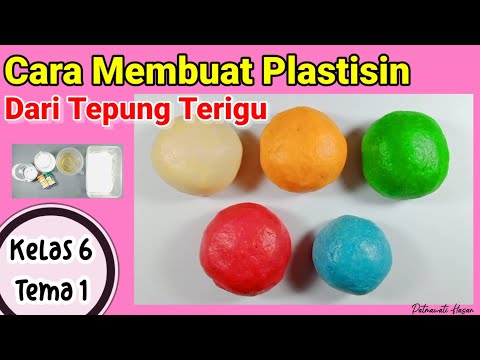 Cara Membuat Plastisin Dari Tepung Terigu || Cara Membuat Lempung Terigu || SBDP Kelas 6 Tema 1