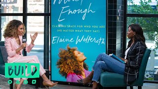 Elaine Welteroth Speaks On Her Book, "More Than Enough"
