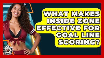 What Makes Inside Zone Effective For Goal Line Scoring? - Gridiron Data Digest