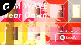 Sum Wave: Near Dawn - Mixtape