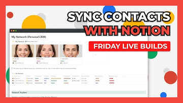 Create a Personal CRM in Notion That Syncs With Google Contacts (Ep. 89)