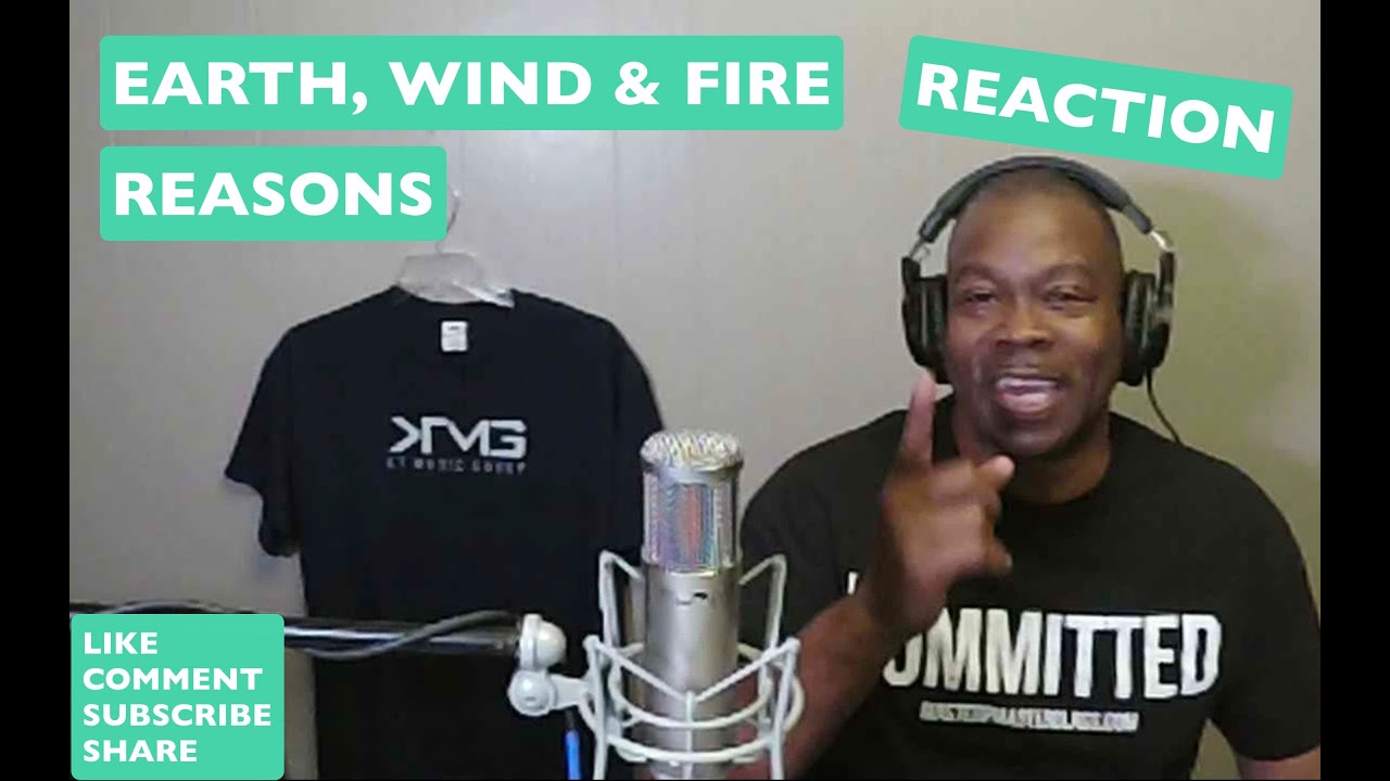 Earth, Wind & Fire - Reasons (Live) REACTION