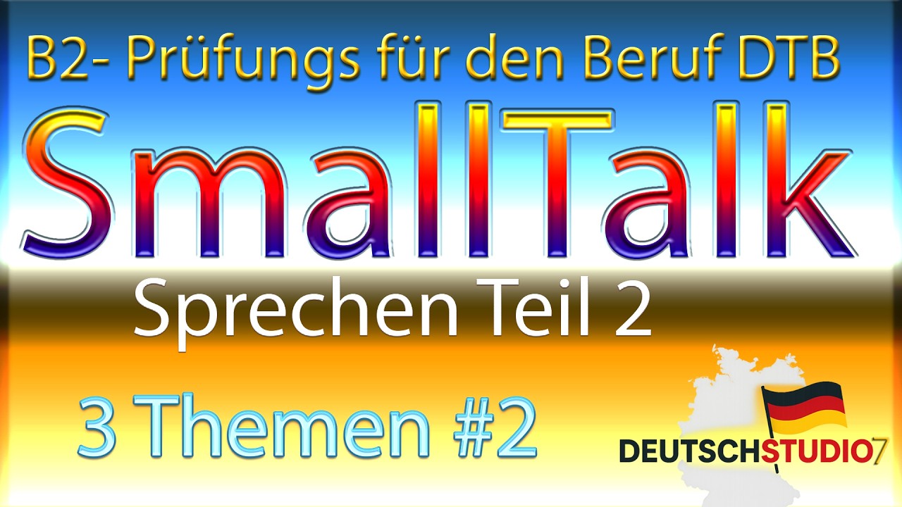 Smalltalk mit Kollegen | B2 Beruf Sprechen | 2026 l B2 Prüfung l DTB #2
