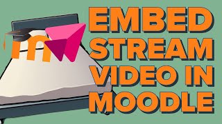 Embed a Microsoft Stream video in Moodle